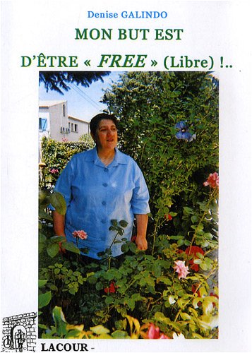 Mon but est d'être 