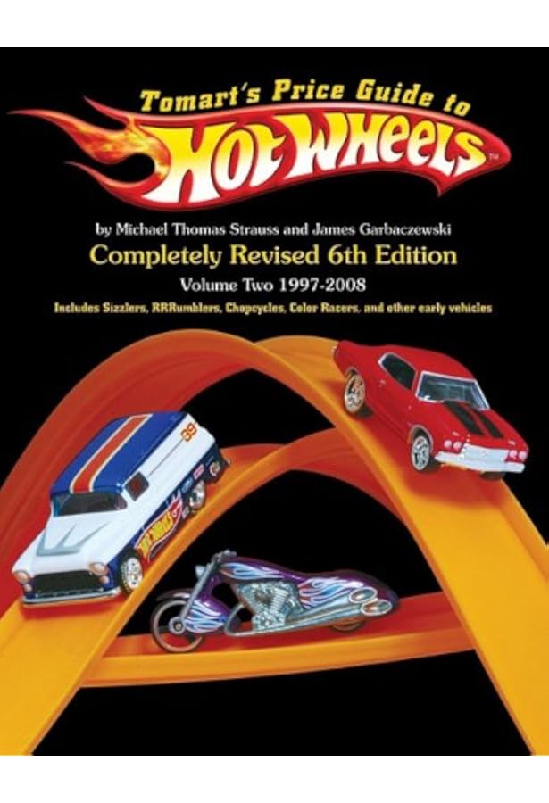 Tomart's Price Guide to Hot Wheels: Volume One 1968 - 1996