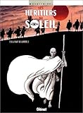 Image de Les HÃ©ritiers du soleil, tome 10 (French Edition)