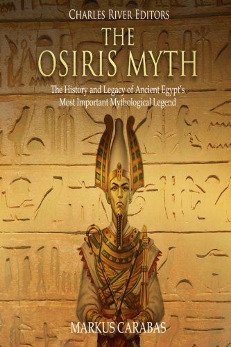 The Osiris Myth S Book Published May 19 2018