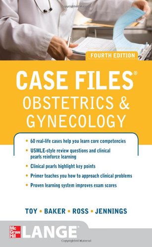 CASE FILES OBSTETRICS AND GYNECOLOGY