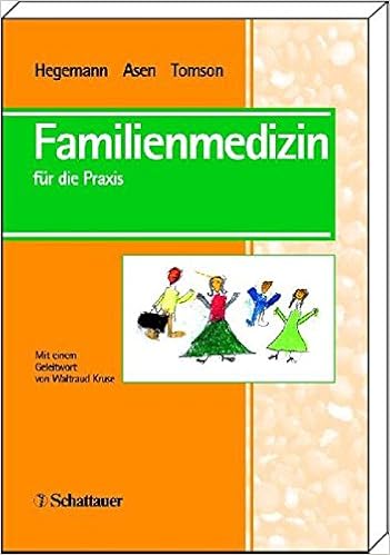 Familienmedizin Fur Die Praxis Amazon De Hegemann Thomas Asen Eia Tomson Peter Canavan Bernard Kruse Waltraut Bucher