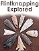 All About Flintknapping