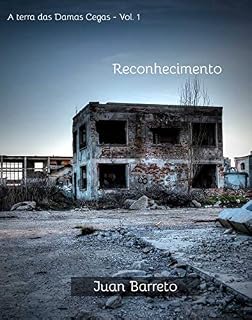 Livro Reconhecimento (A Terra das Damas Cegas Livro 1)