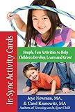 In-Sync Activity Cards: 50 Simple, New Activities to Help Children Develop, Learn, and Grow! by 