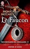 Les chevaliers des Highlands (Tome 2) - Le faucon (French Edition) by 