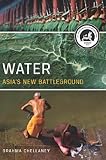Water: Asia's New Battleground