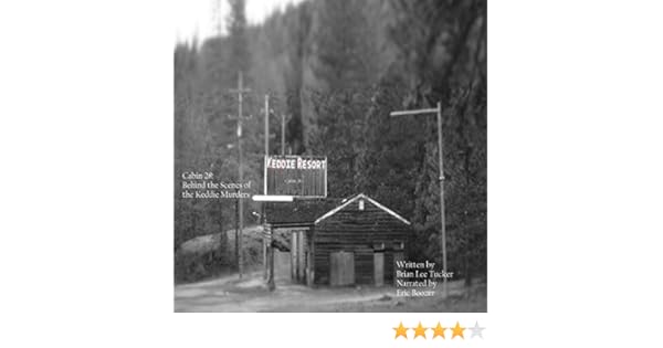 Amazon Com Cabin 28 Behind The Scenes Of The Keddie Murders