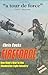 Fireforce: One Man’s War in the Rhodesian Light Infantry