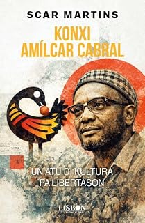 Livro Konxi Amílcar Cabral - Un Atu Di Kultura Pa Libertason