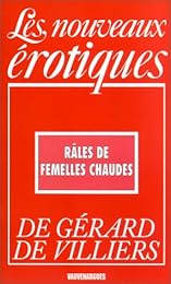 Râles de femelles chaudes