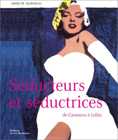 Séducteurs et séductrices