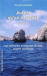 Autant qu'un naufragé