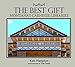 The Best Gift: Montana's Carnegie Libraries by Kate Hampton