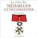 La Folie des médailles et décorations by