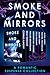 Smoke and Mirrors: A Romantic Suspense Collection