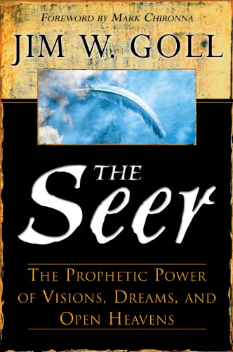Best The Seer: The Prophetic Power of Visions, Dreams, and Open Heavens<br />[Z.I.P]