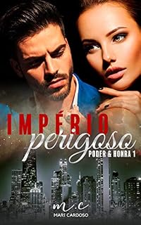 Livro Império Perigoso (Poder & Honra Livro 1)