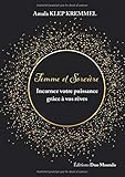 Femme et Sorcière: Incarnez votre puissance grâce à vos rêves (French Edition) by 