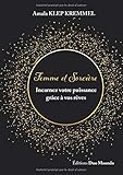 Femme et Sorcière: Incarnez votre puissance grâce à vos rêves (French Edition) by 