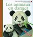 Les animaux en danger by 