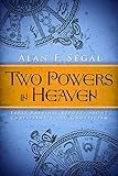 Two Powers in Heaven: Early Rabbinic Reports about Christianity and Gnosticism (Library of Early Christology) by 