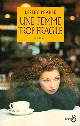 Une  femme trop fragile