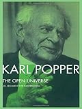 The Open Universe: An Argument for Indeterminism From the Postscript to The Logic of Scientific Discovery