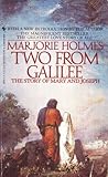 Two From Galilee: The Story of Mary and Joseph