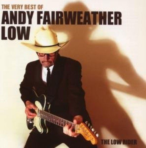 Fairweather - Very Best Of The Low Rider - Zortam Music