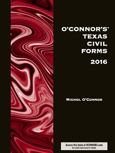 O'Connor's Texas Civil Forms 2016