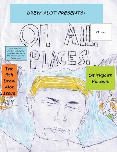 Of. All. Places (Smirkgown Version) en promo sur Amazon