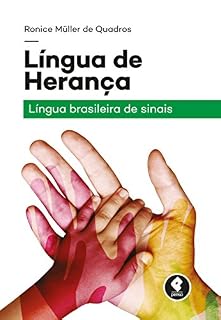 Livro Língua de Herança: Língua Brasileira de Sinais