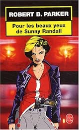 Pour les beaux yeux de Sunny Randall