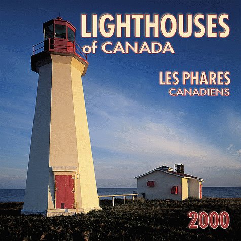 Lighthouses of Canada/Les Phares Canadiens 2000 by