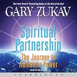 Spiritual Partnership: The Journey to Authentic Power by 