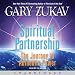 Spiritual Partnership: The Journey to Authentic Power by 