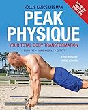 Peak Physique: Your Total Body Transformation by Hollis Lance Liebman, Chris Jericho