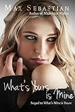 What's Yours Is Mine (A wife-sharing romance sequel)