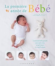 La Premiere Annee De Bebe Jour Apres Jour Larousse Babelio La Premiere Annee De Bebe Jour Apres Jour Larousse Babelio