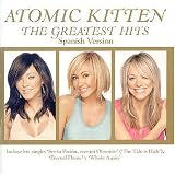 Disco de Atomic Kitten: «Greatest Hits (Spanish Version)» (Anverso) Disco de Atomic Kitten: «Greatest Hits (Spanish Version)» (Anverso)