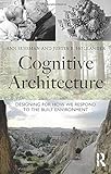 Cognitive Architecture by Ann Sussman, Justin Hollander