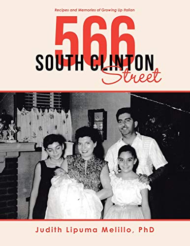 [B.e.s.t] 566 South Clinton Street: Recipes and Memories of Growing up Italian P.P.T