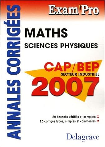 Amazon Fr Maths Sciences Physiques Cap Bep Secteur Industriel Annales Corrigees Juhel Jean Charles Juhel Pierre Livres