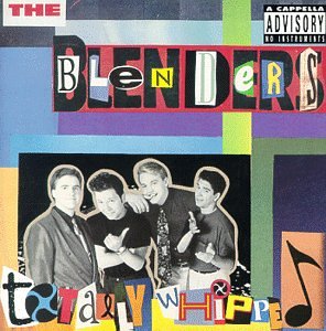 The Blenders - Totally Whipped - Zortam Music
