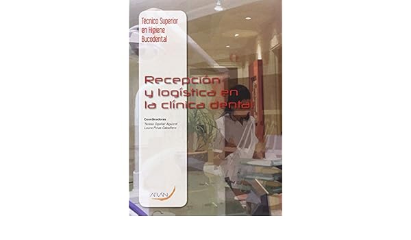 Recepcion Y Logistica En La Clinica Dental Unknown 9788416293391