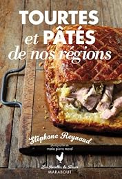 Tourtes & pâtés de nos régions