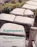 Steppingstones : Ways to Better Reading, McDermid, Patt, 1559341637