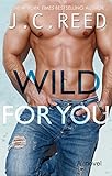 Wild For You