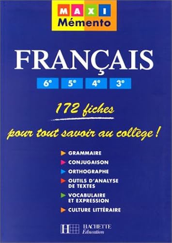 Download Français, 6ème, 5ème, 4ème, 3ème : 172 fiches pour tout savoir au collège ! PDF